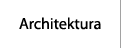 Architektura